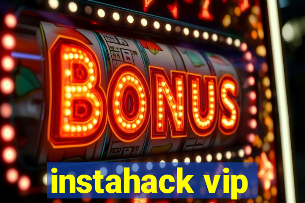 instahack vip